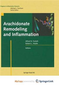 Arachidonate Remodeling and Inflammation