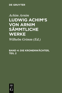Kronenwächter, Teil 2