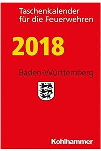 Taschenkalender Fur Die Feuerwehren 2017 / Baden-Wurttemberg