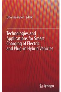 Technologies and Applications for Smart Charging of Electric and Plug-In Hybrid Vehicles