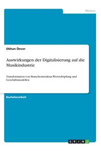 Auswirkungen der Digitalisierung auf die Musikindustrie