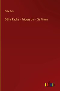 Odins Rache - Friggas Ja - Die Finnin