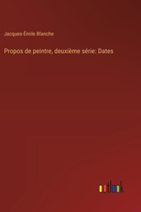 Propos de peintre, deuxième série