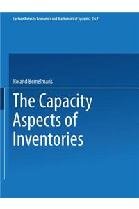 The Capacity Aspect of Inventories