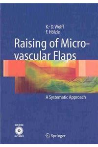 Raising of Microvascular Flaps: A Systematic Approach