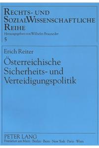 Oesterreichische Sicherheits- Und Verteidigungspolitik