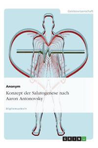 Konzept der Salutogenese nach Aaron Antonovsky