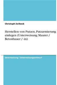 Herstellen von Putzen, Putzarmierung einlegen (Unterweisung Maurer / Betonbauer / -in)