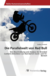 Parallelwelt von Red Bull