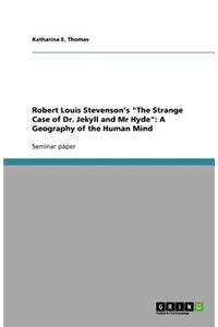 Robert Louis Stevenson's The Strange Case of Dr. Jekyll and Mr Hyde