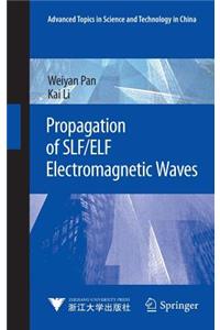 Propagation of Slf/Elf Electromagnetic Waves