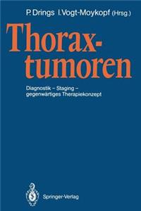 Thoraxtumoren: Diagnostik Staging Gegenw Rtiges Therapiekonzept