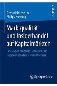 Marktqualität Und Insiderhandel Auf Kapitalmärkten