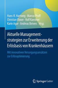 Aktuelle Managementstrategien Zur Erweiterung Der Erlösbasis Von Krankenhäusern