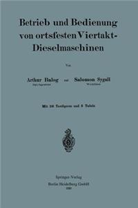 Betrieb Und Und Bedienung Von Ortsfesten Viertakt-Dieselmaschinen