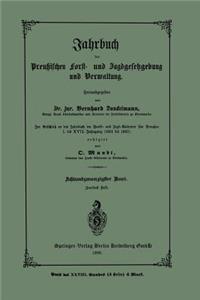 Jahrbuch der Preutzischen Forst- und Jagdgesetzgebung und Verwaltung