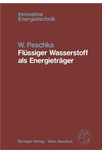 Flüssiger Wasserstoff ALS Energieträger