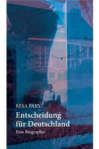 Entscheidung für Deutschland