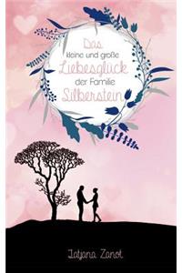 kleine und große Liebesglück der Familie Silberstein