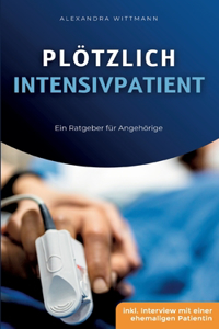 Plötzlich Intensivpatient