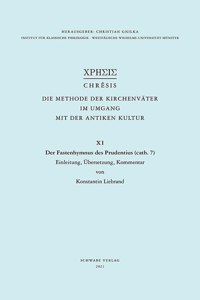 Der Fastenhymnus Des Prudentius (Cath. 7): Einleitung, Ubersetzung, Kommentar