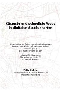 Kürzeste und schnellste Wege in digitalen Straßenkarten