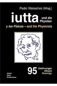 iutta und die Physiker