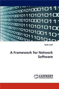Framework for Network Software