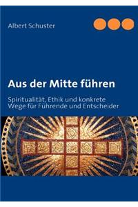 Aus Der Mitte F Hren