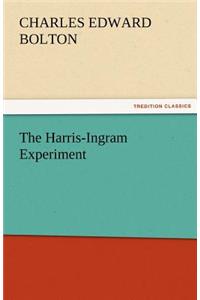 Harris-Ingram Experiment