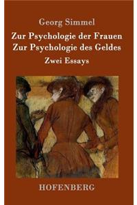 Zur Psychologie der Frauen / Zur Psychologie des Geldes