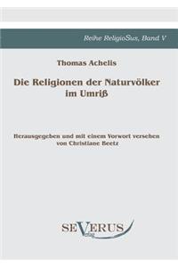 Religionen der Naturvölker im Umriß