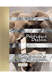 Pratique Dessin - XL Livre d'exercices 26