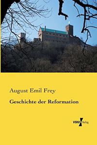 Geschichte der Reformation