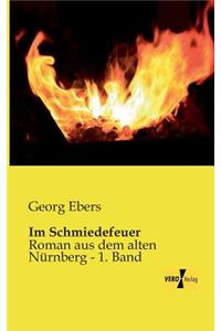 Im Schmiedefeuer