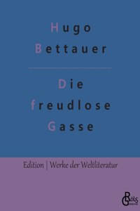 freudlose Gasse