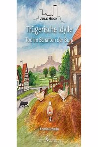 Tod im Schatten der Burg - Trugerische Idylle