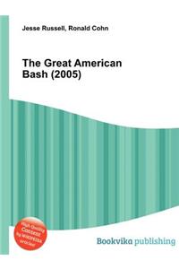 The Great American Bash (2005)