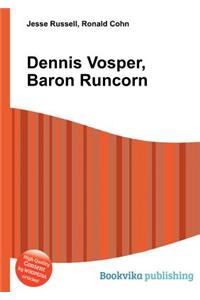 Dennis Vosper, Baron Runcorn