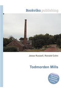 Todmorden Mills