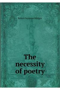 The Necessity of Poetry