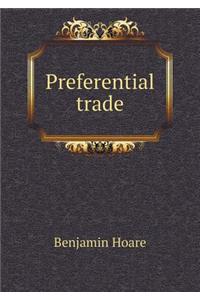 Preferential Trade