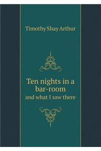 Ten Nights in a Bar-Room and What I Saw There