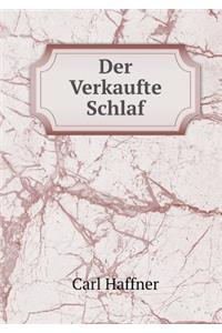 Der Verkaufte Schlaf