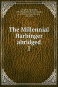 Millennial Harbinger abridged