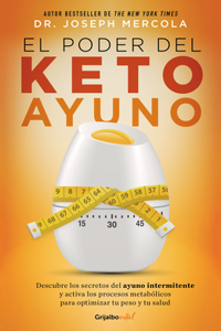 El Poder del Ketoayuno / Ketofast Rejuvenate