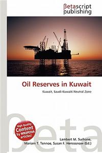 Oil Reserves in Kuwait