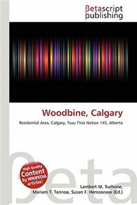 Woodbine, Calgary