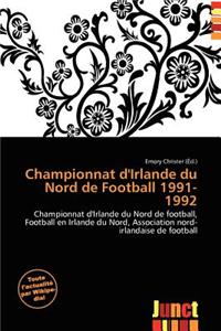 Championnat D'Irlande Du Nord de Football 1991-1992