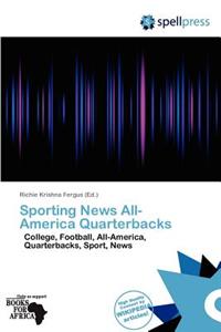 Sporting News All-America Quarterbacks
